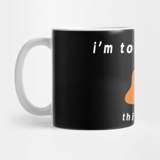 funny halloween gift :I’m too old for this sheet Mug